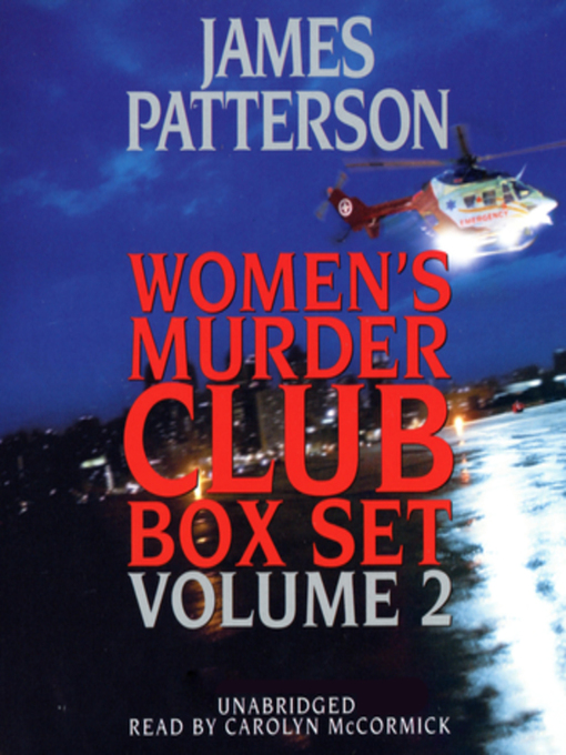 Title details for Women's Murder Club Box Set, Volume 2 by James Patterson - Available